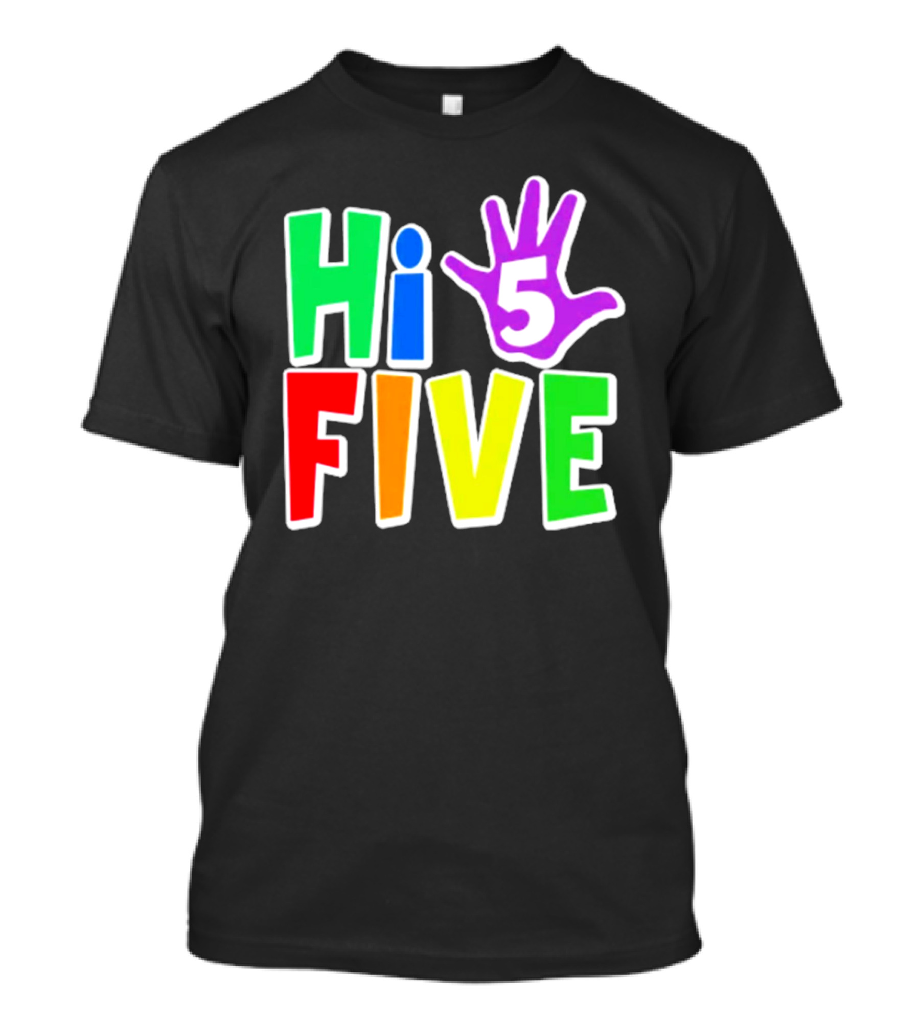 Hi Five Birthday Kids Boys And Girls Colorful Handprint T-Shirt