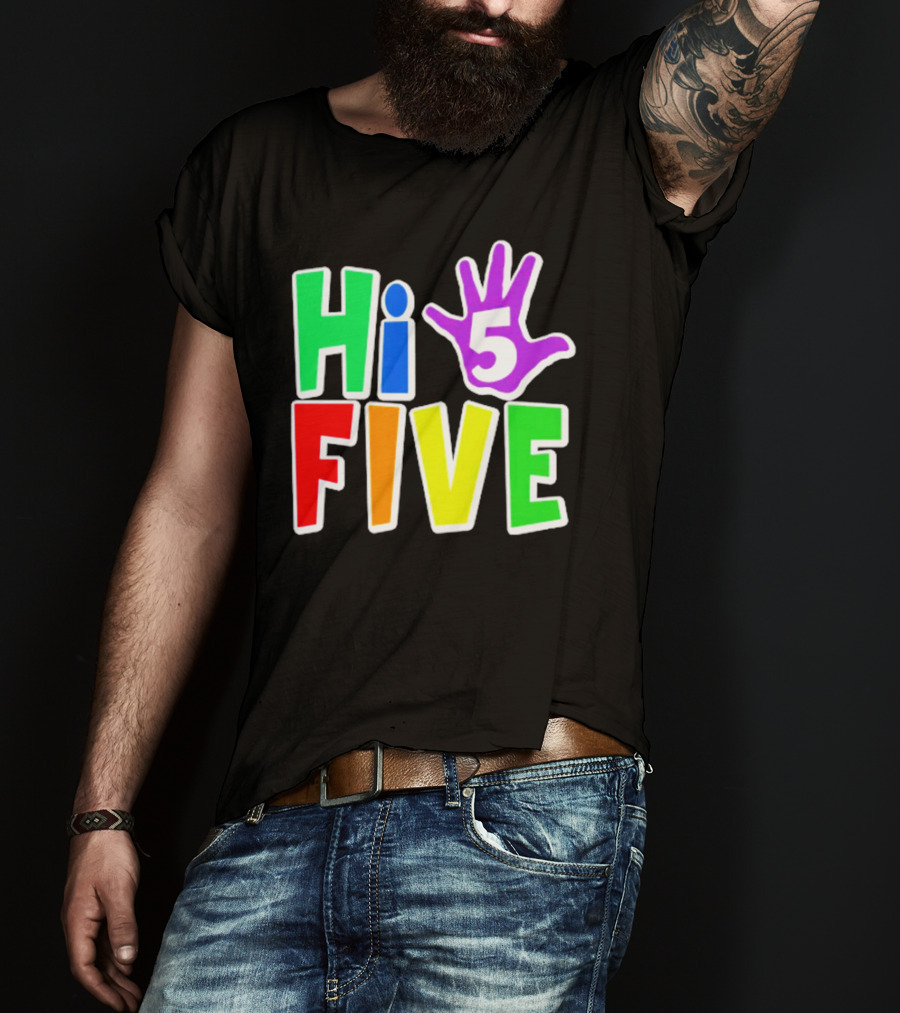 Hi Five Birthday Kids Boys And Girls Colorful Handprint T-Shirt