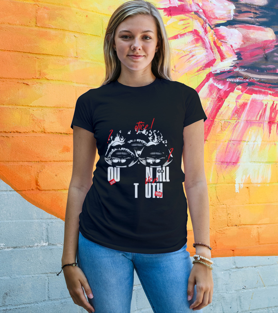Out Veril Truth Notice Lips Question Flames T-Shirt