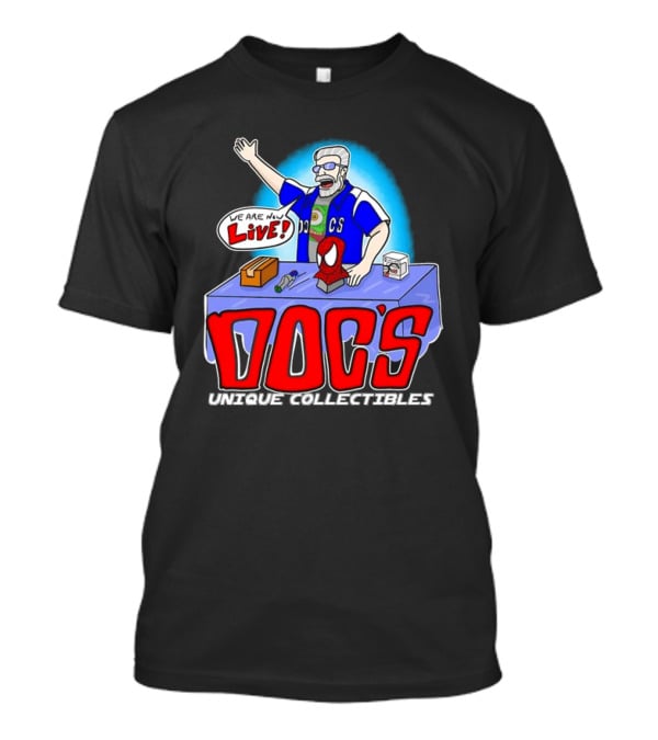 Doc's Unique Collectibles We Are Now Live CS Comic Show Enthusiast T-Shirt