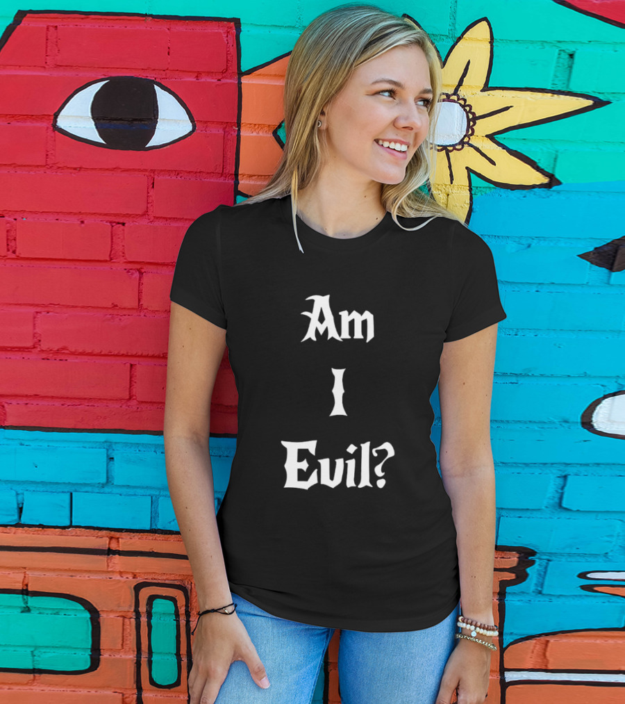 Am I Evil Novelty Gothic Font James B. Jones T-Shirt