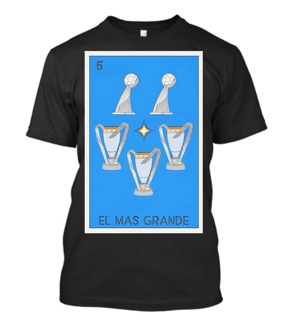 El Mas Grande Five Trophies Star Blue Background T-Shirt