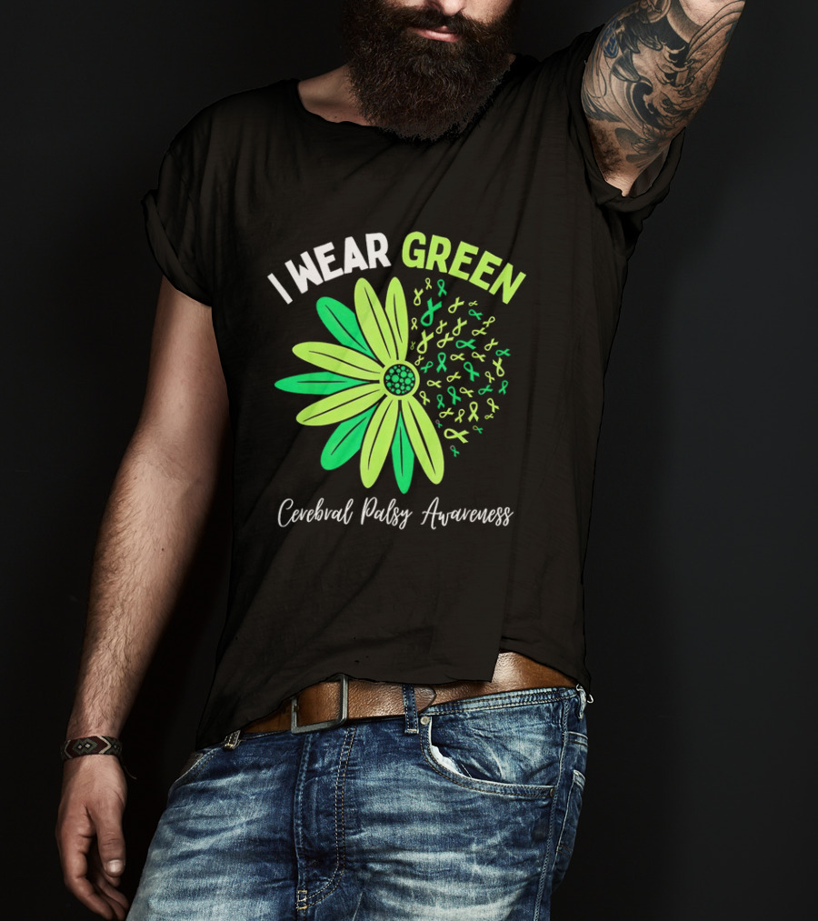 I Wear Green Cerebral Palsy Awareness Flower Ribbons T-Shirt