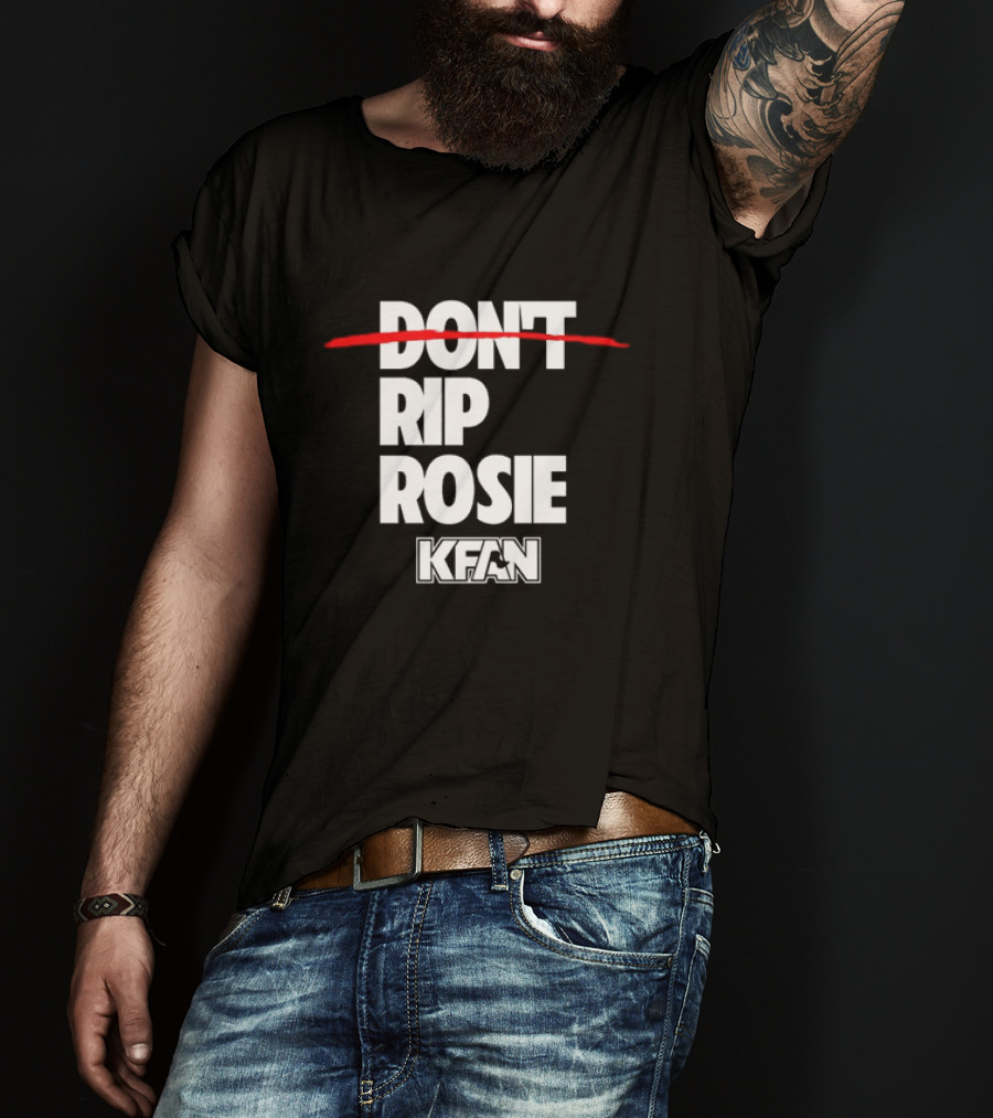 Kfan Fm 100.3 Don’t Rip Rosie T-Shirt