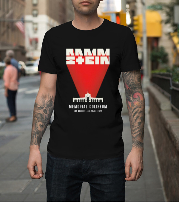 Shirt: Rammstein Memorial Coliseum Los Angeles 09-23/24-2022 T-Shirt Rammstein Memorial Coliseum Los Angeles 09-23/24-2022 T-Shirt