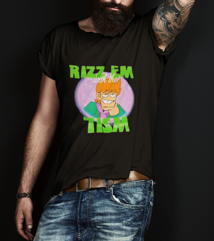 Eddsworld Rizz Em With The Tism T-Shirt