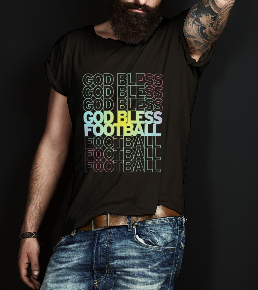 God Bless Football Echo Spectrum Repeated Text T-Shirt
