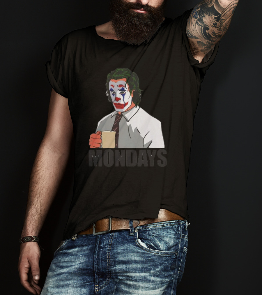 Joker Clown Drinking Coffee Mondays Mood T-Shirt