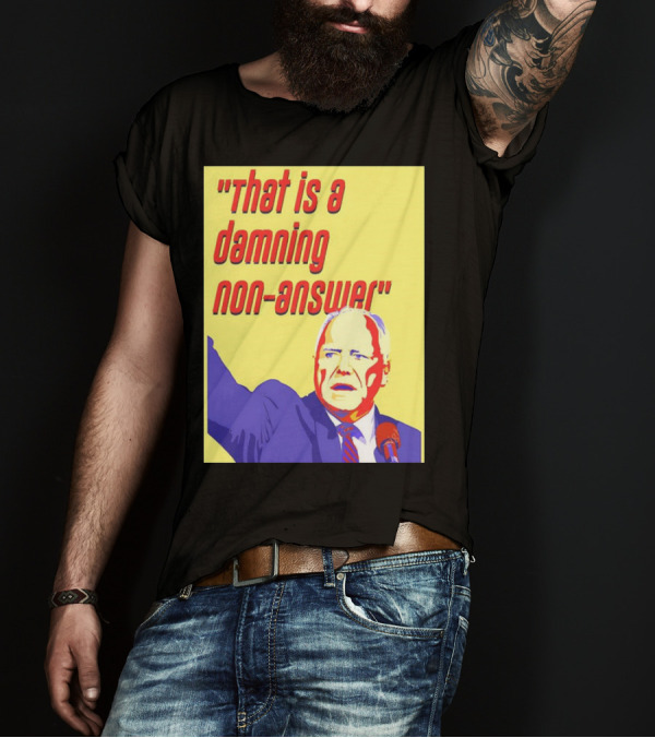 That Is A Damning Non-Answer Tim Walz T-Shirt