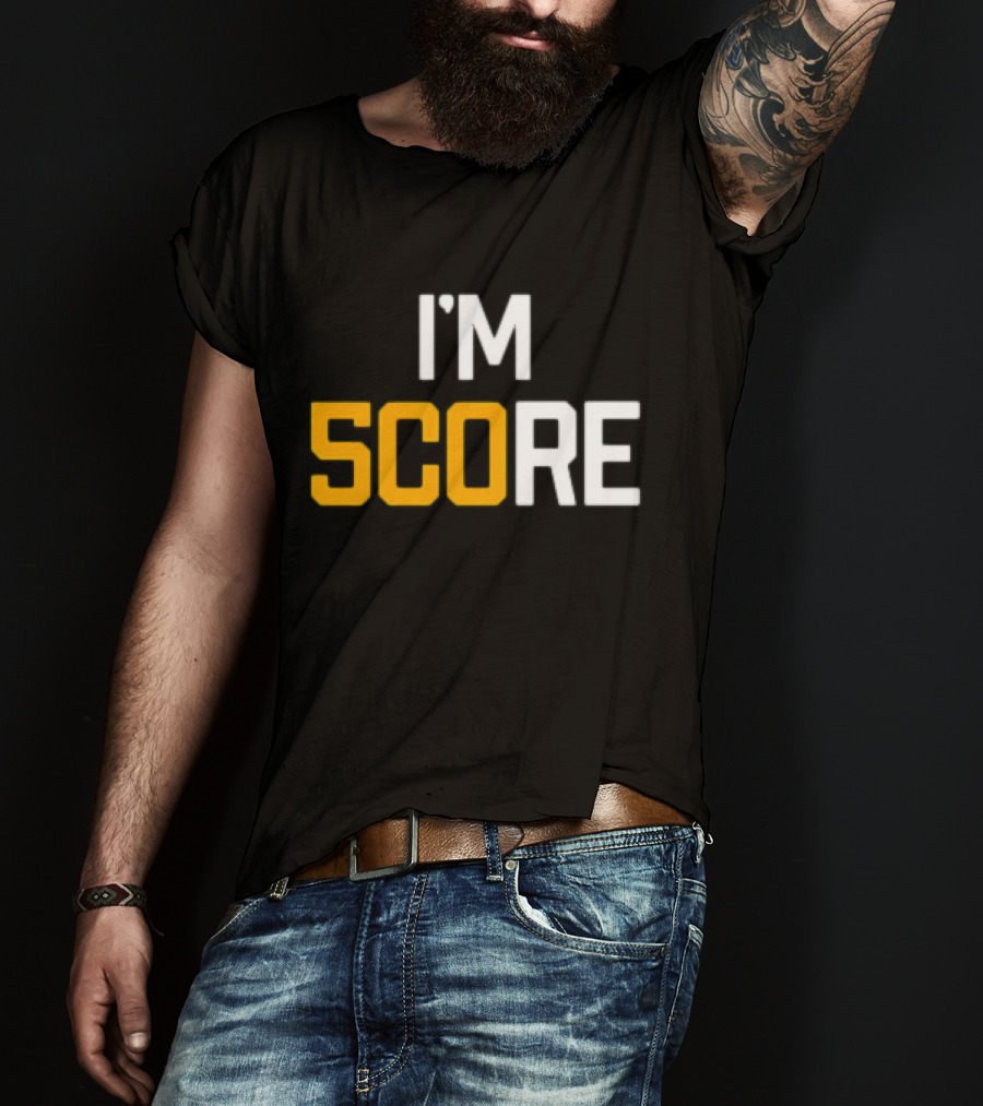 Pittsburgh Steelers I'm Score T-Shirt