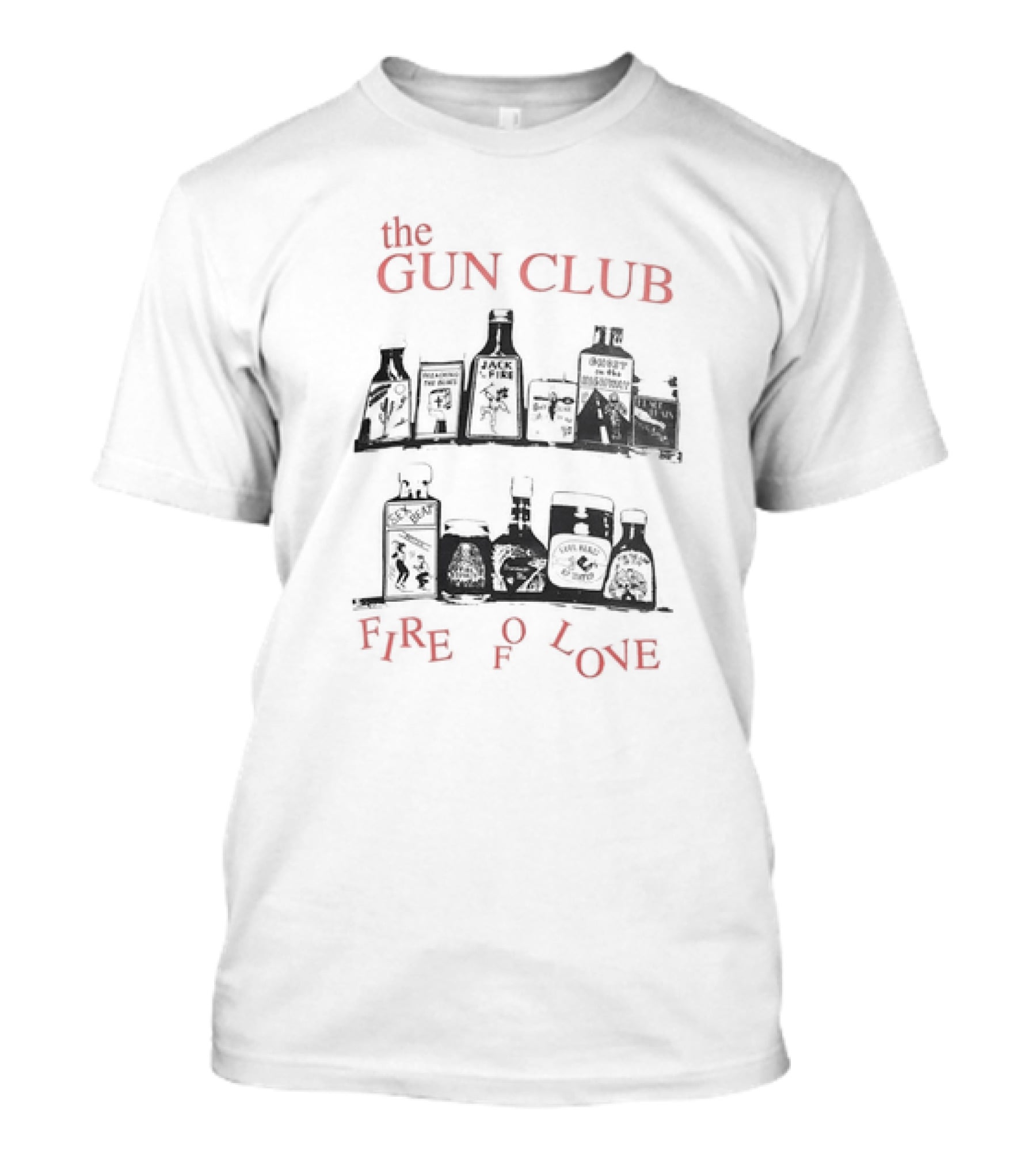 The Gun Club Fire Of Love Bottle Shelf T-Shirt