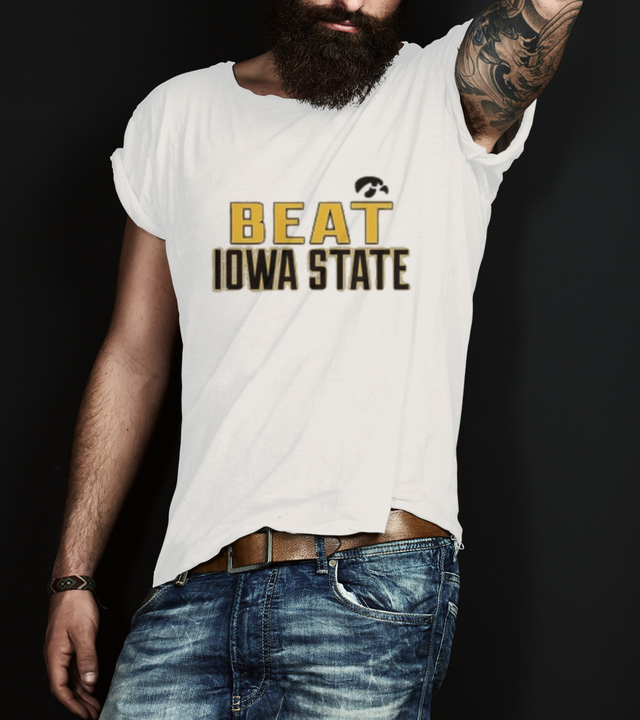 Beat Iowa State Iowa Hawkeyes Rivalry T-Shirt