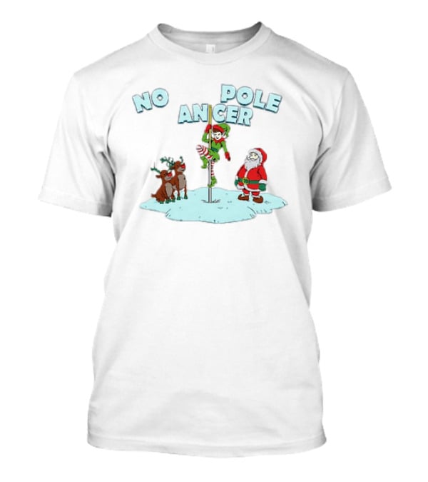North Pole Dancer Christmas Santa Reindeer Fun T-Shirt