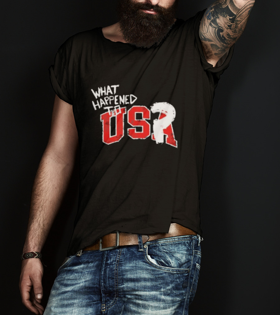 What Happened To USA Red Lettering T-Shirt