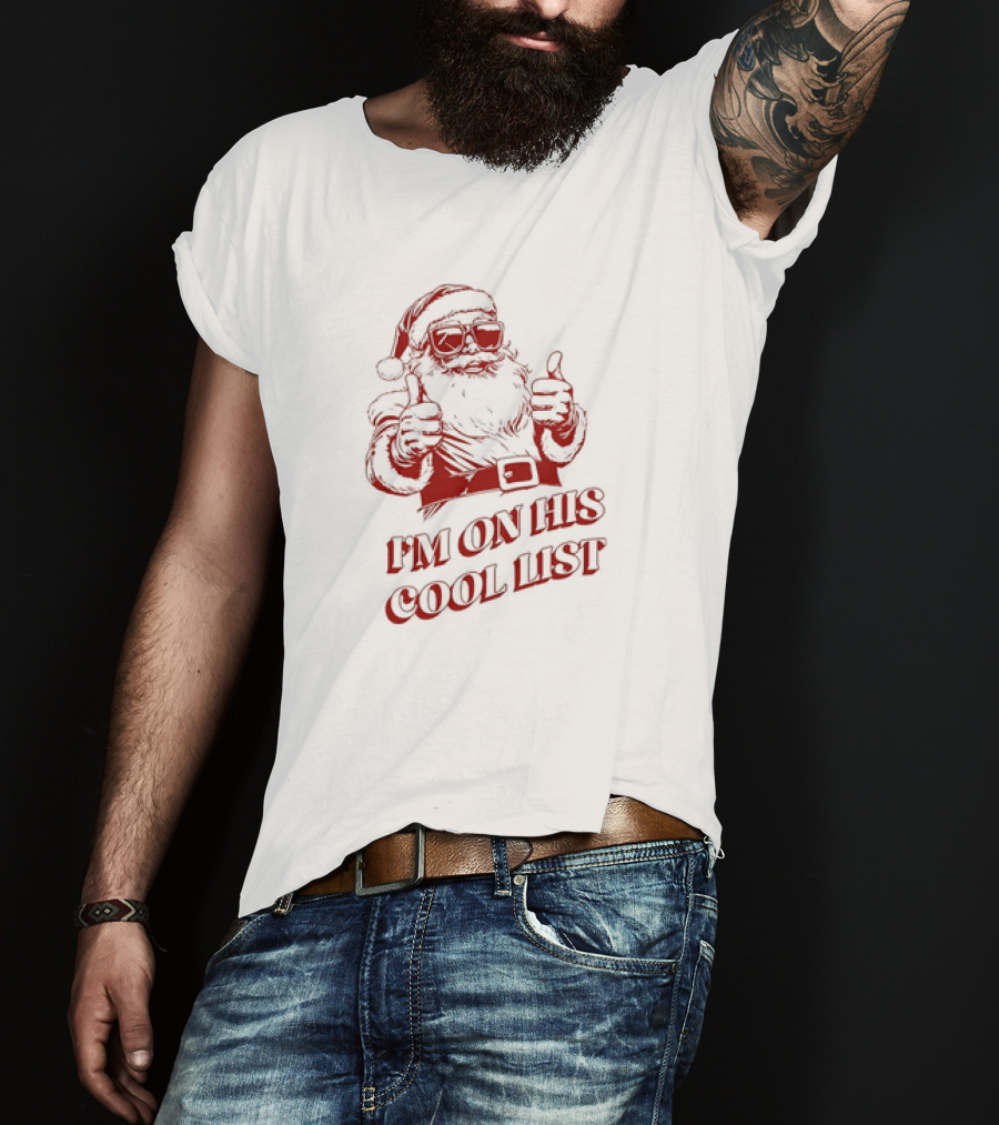 Santa Claus I'm On His Cool List Thumbs Up Christmas T-Shirt