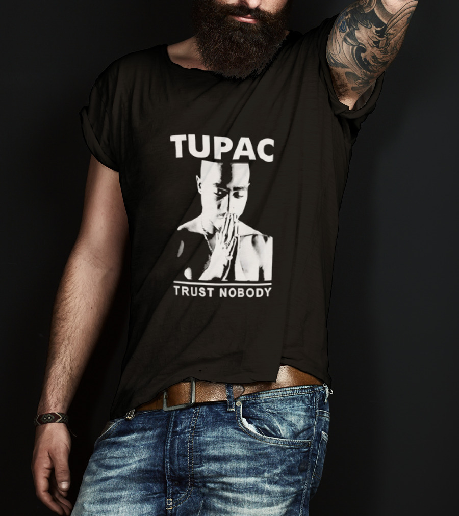 Tupac Trust Nobody Black And White Praying Hands T-Shirt