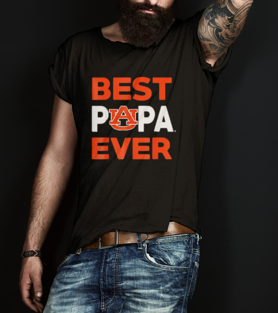 Best Auburn Tigers PAPA Ever T-Shirt