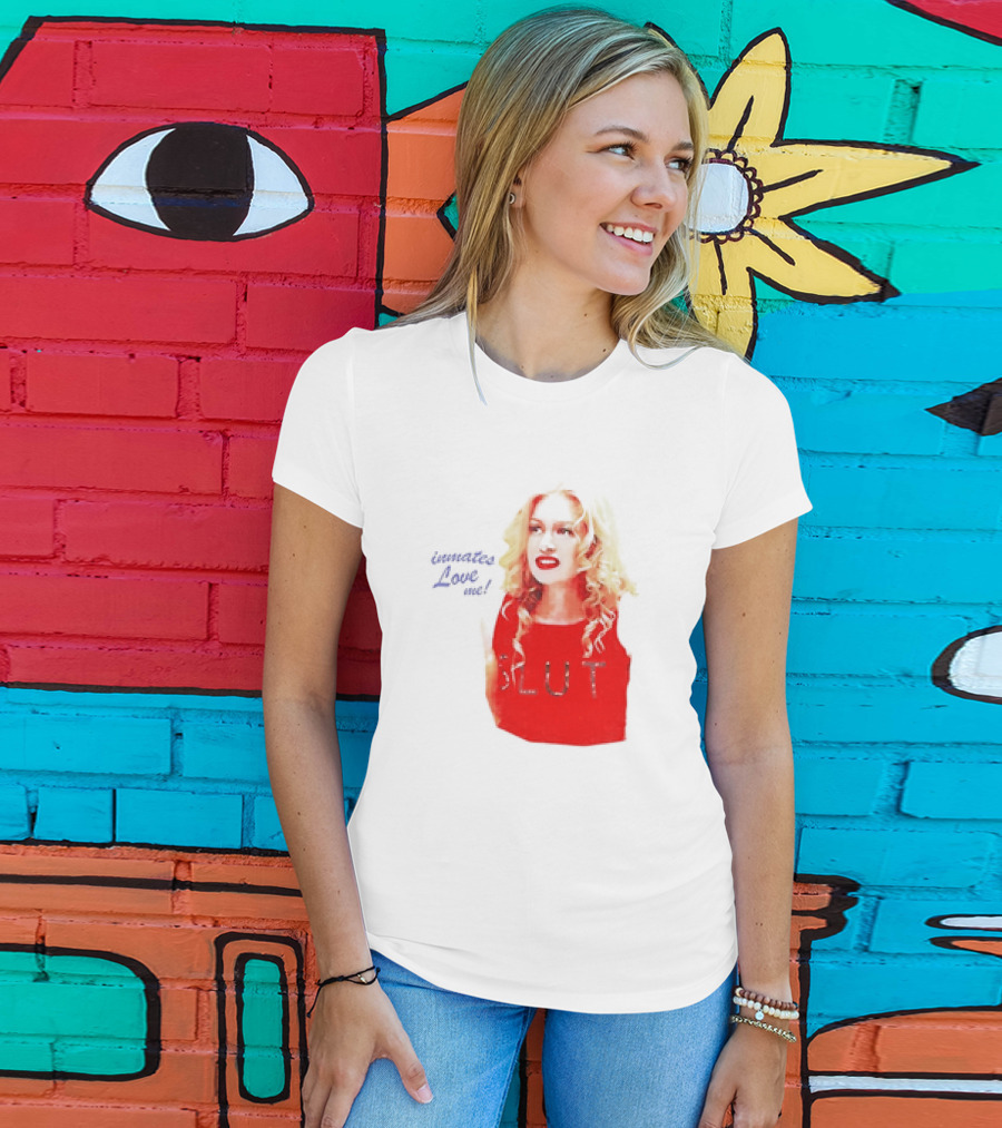 Inmates Love Me Slut Red Top Blonde Woman T-Shirt