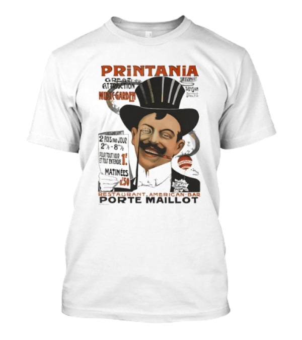Printania Great Attraction Music Garden Restaurant American Bar Porte Maillot Vintage Advertisement T-Shirt