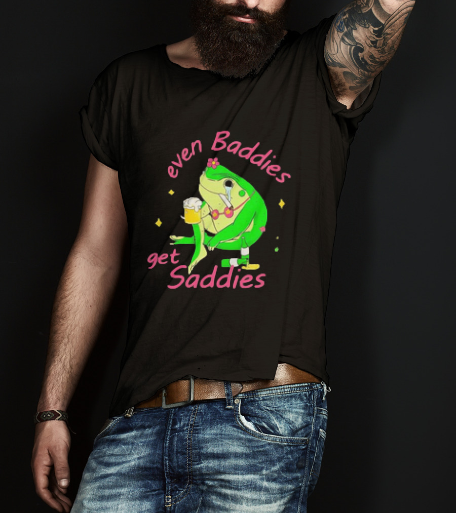 Even Baddies Get Saddies Drunk Frog With Beer And Cigarette T-Shirt