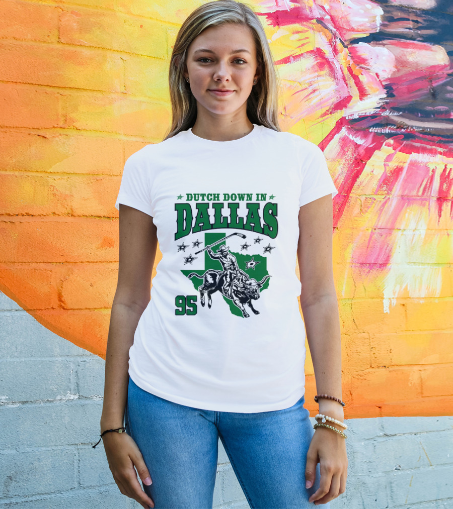 Dutch Down In Dallas Stars 95 Hockey Cowboy Bull Riding Texas T-Shirt