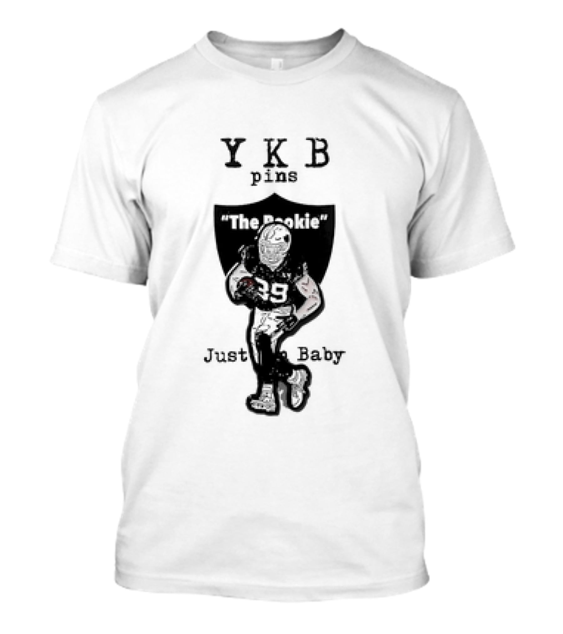 YKB Pins The Rookie Just Baby Las Vegas Raiders T-Shirt