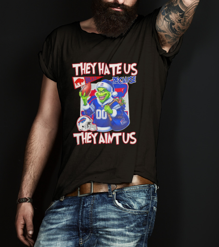 Buffalo Bills NFL Santa Grinch Christmas They Hate Us Because They Ain't Us T-Shirt