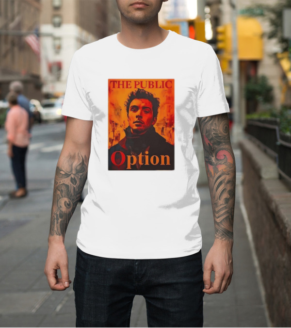 Shirt: The Public Option T-Shirt The Public Option T-Shirt