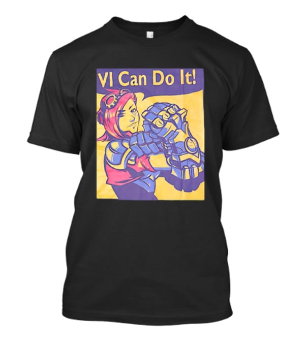 VI Can Do It League Of Legends Rosie The Riveter T-Shirt