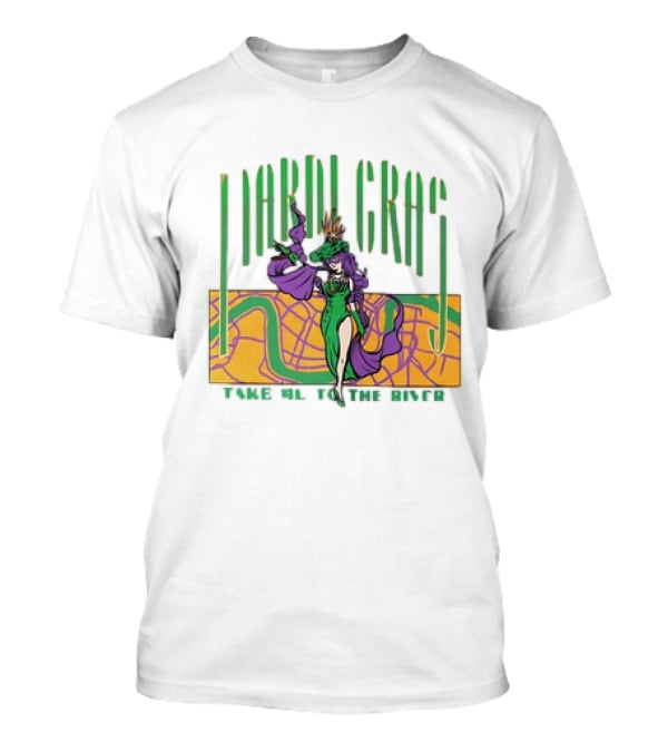 Mardi Gras Masked Dancer Take Me To The River With Map Background T-Shirt