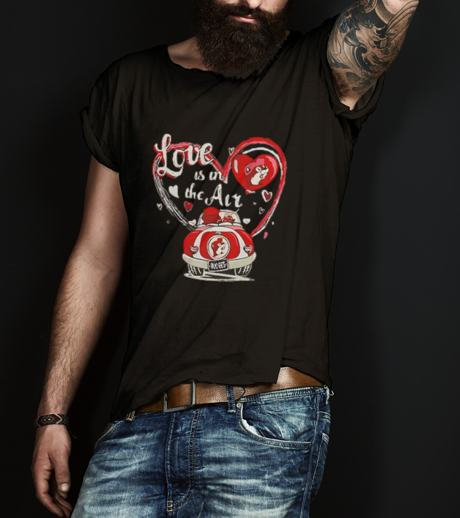 Buc-ee's Love Is In The Air Valentine's Heart Car Journey T-Shirt