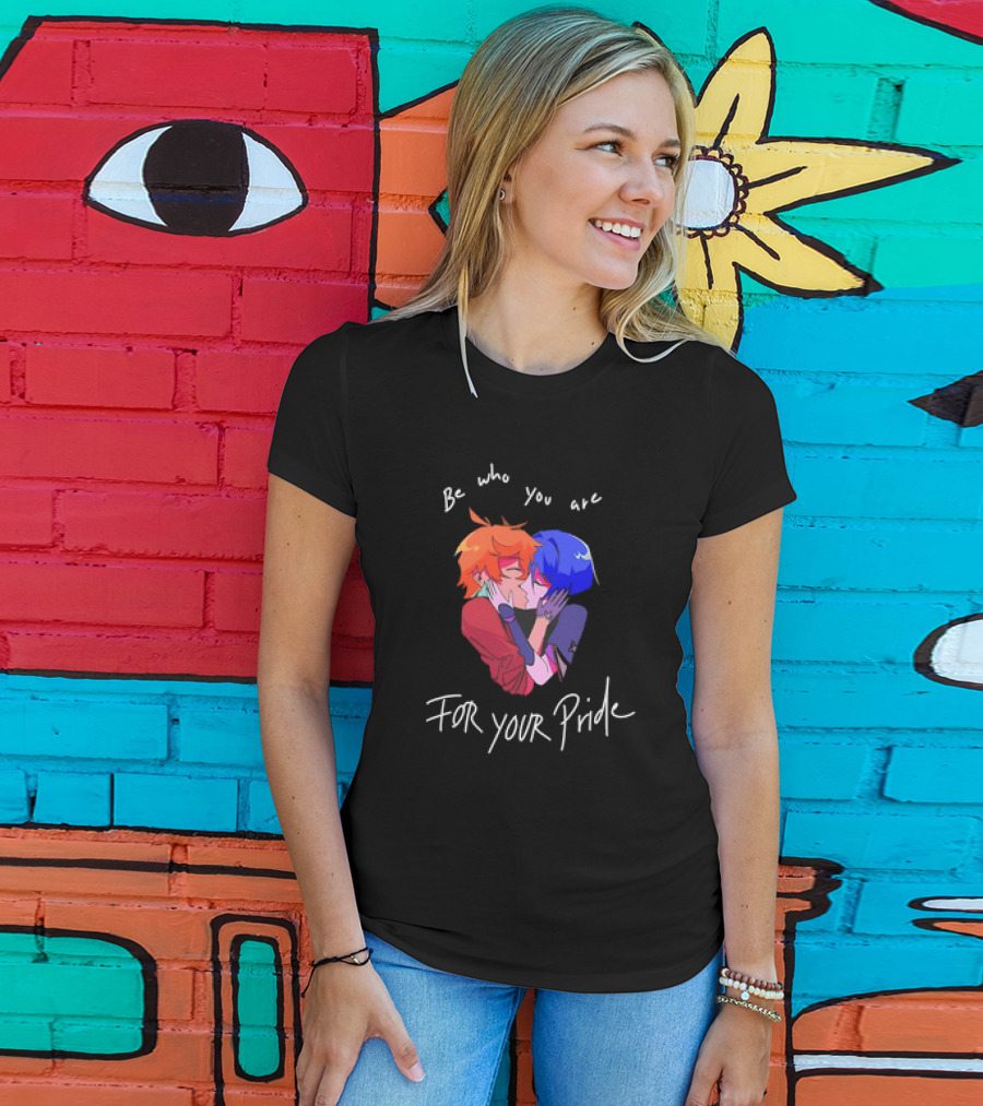 Be Who You Are For Your Pride Classic T-Shirt