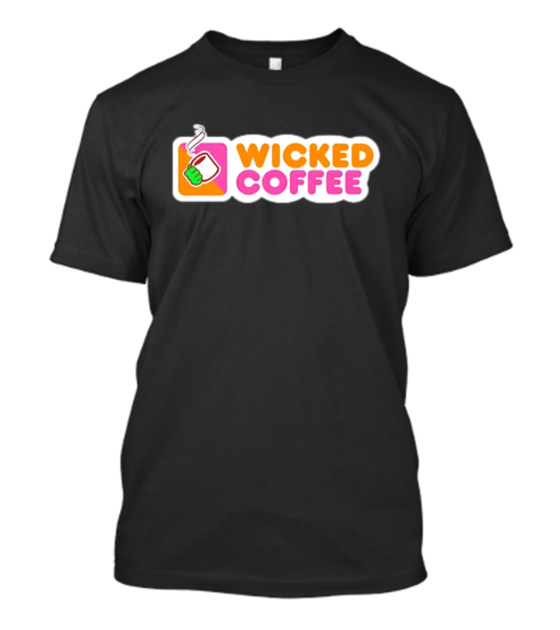 Wicked Coffee With Steaming Cup Emoji In Bold Pink And Orange Letters T-Shirt