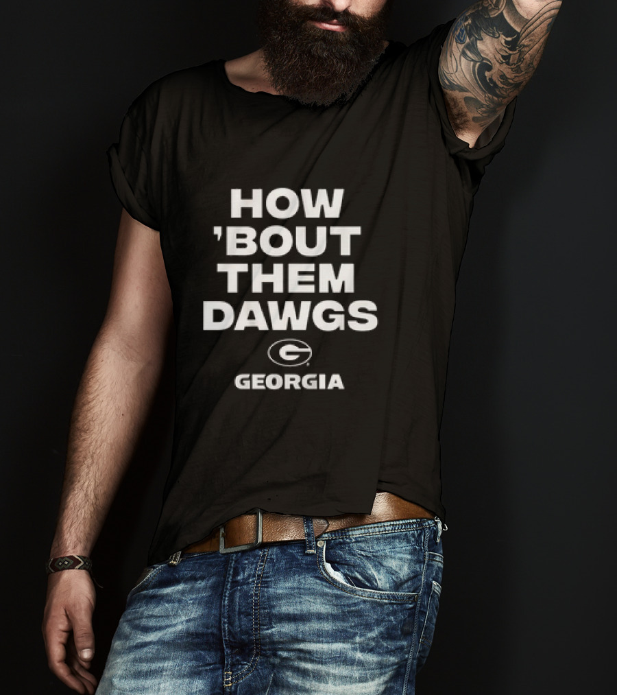 Georgia Bulldogs How ’Bout Them Dawgs Georgia G T-Shirt