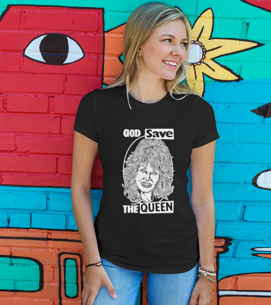 God Save The Queen Dolly Parton T-Shirt