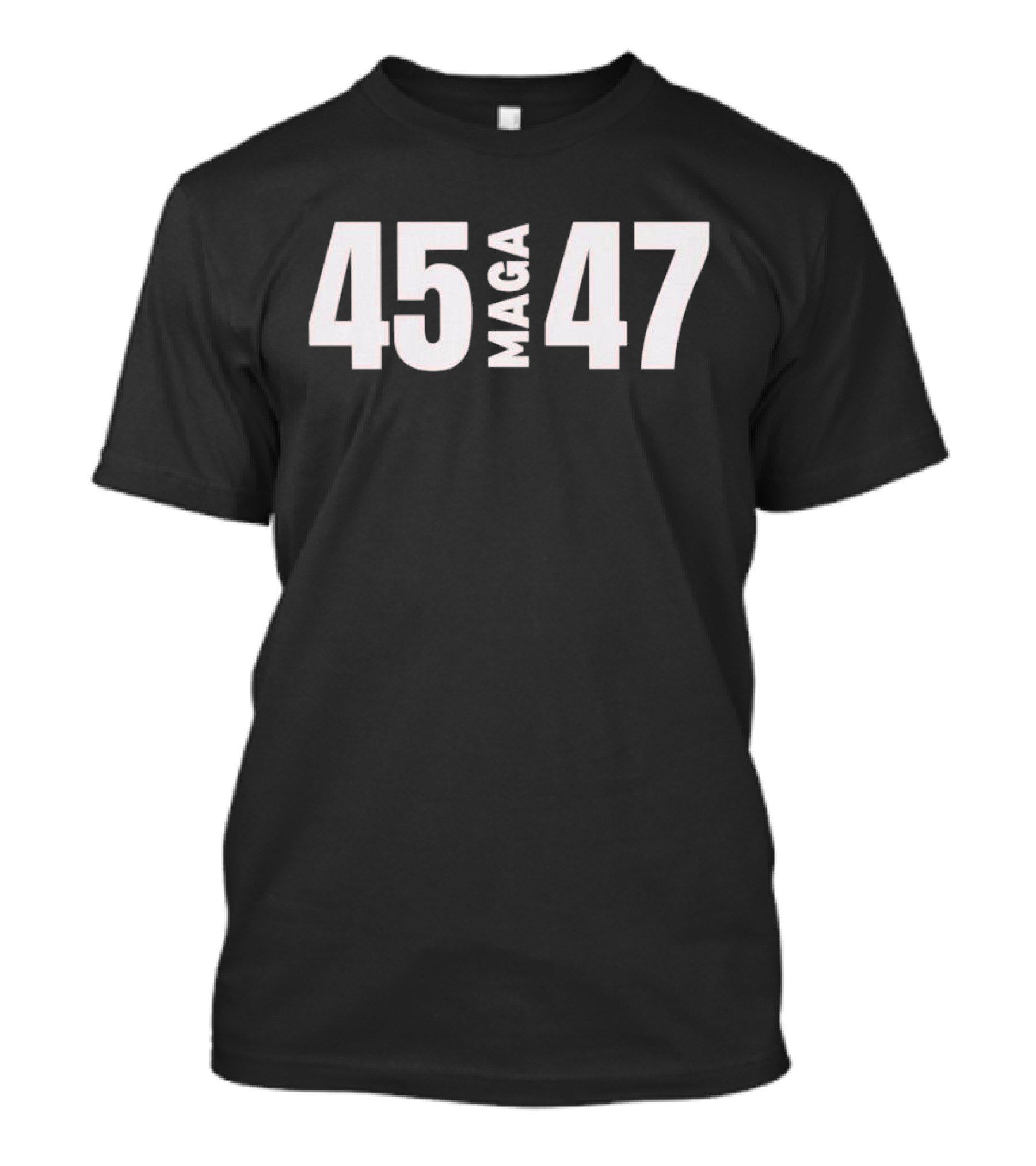 45 MAGA 47 White Bold Text Minimalist T-Shirt