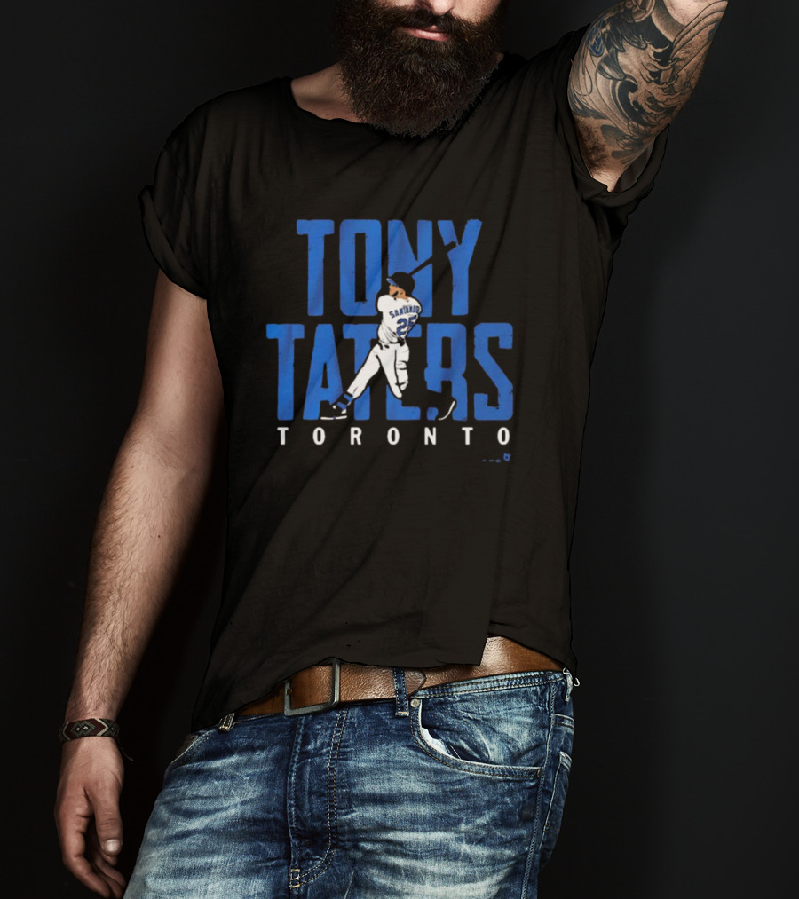 Tony Taters Toronto Santander 25 T-Shirt
