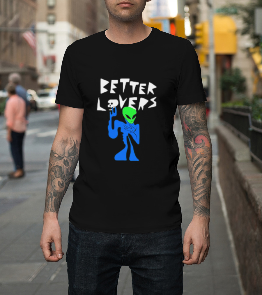 BETTER LOVERS ALIEN CHARACTER BLUE AND GREEN T-Shirt
