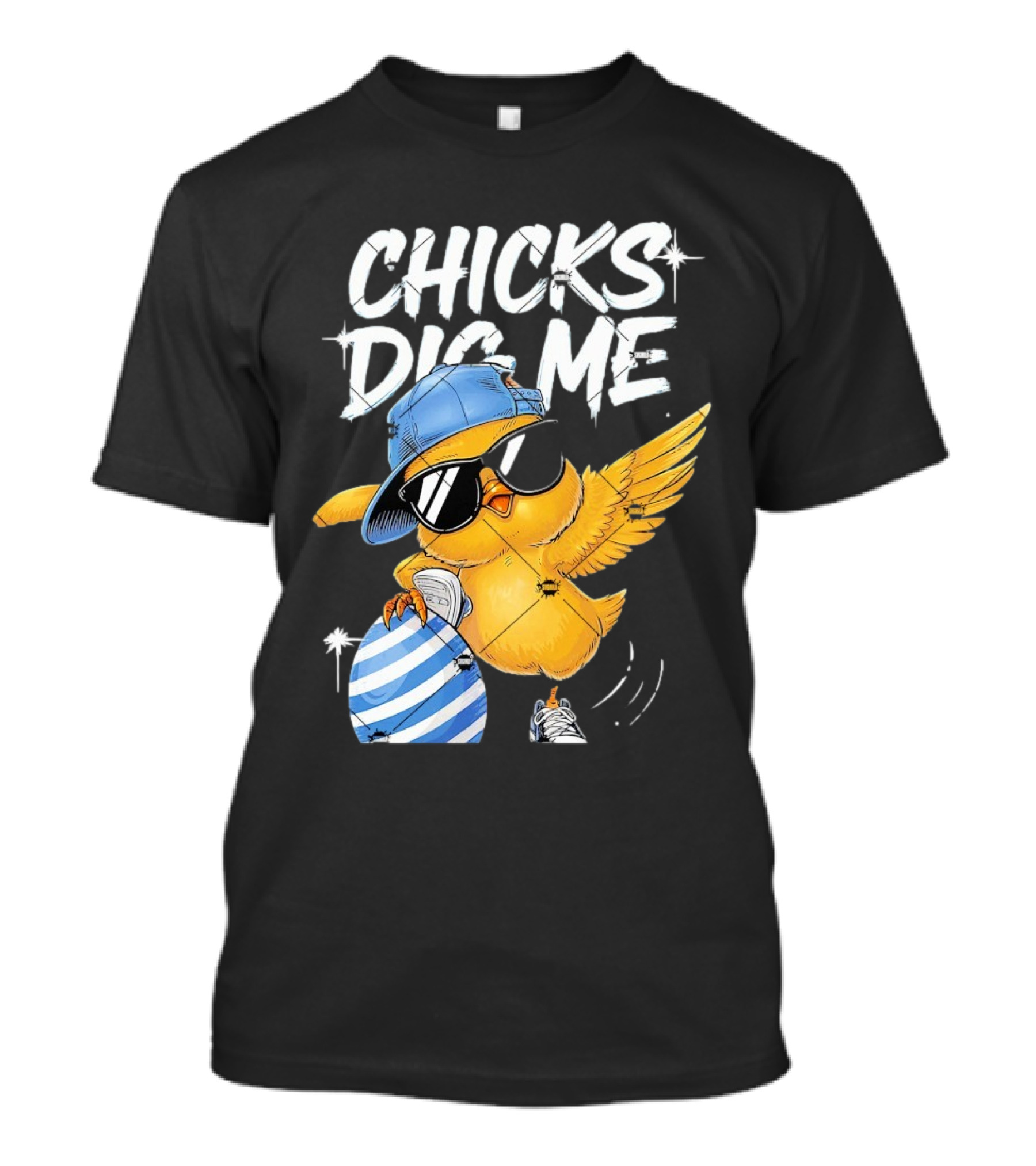 Chicks Dig Me Egg Cool Easter Day T-Shirt