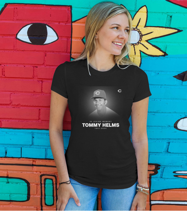 Cincinnati Reds Hall Of Fame And Museum In Loving Memory Tommy Helms 1941-2025 T-Shirt
