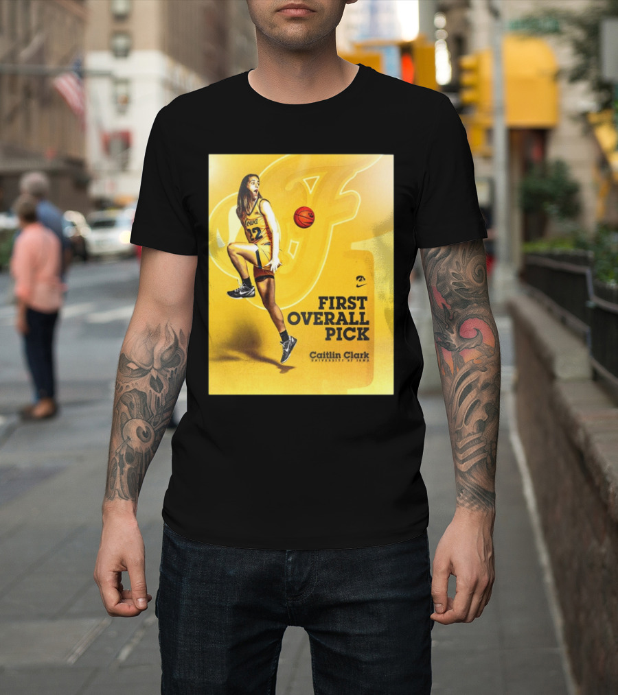 Clark Iowa Hawkeyes Is First Overall Pick To WNBA By Indiana Fever T-Shirt