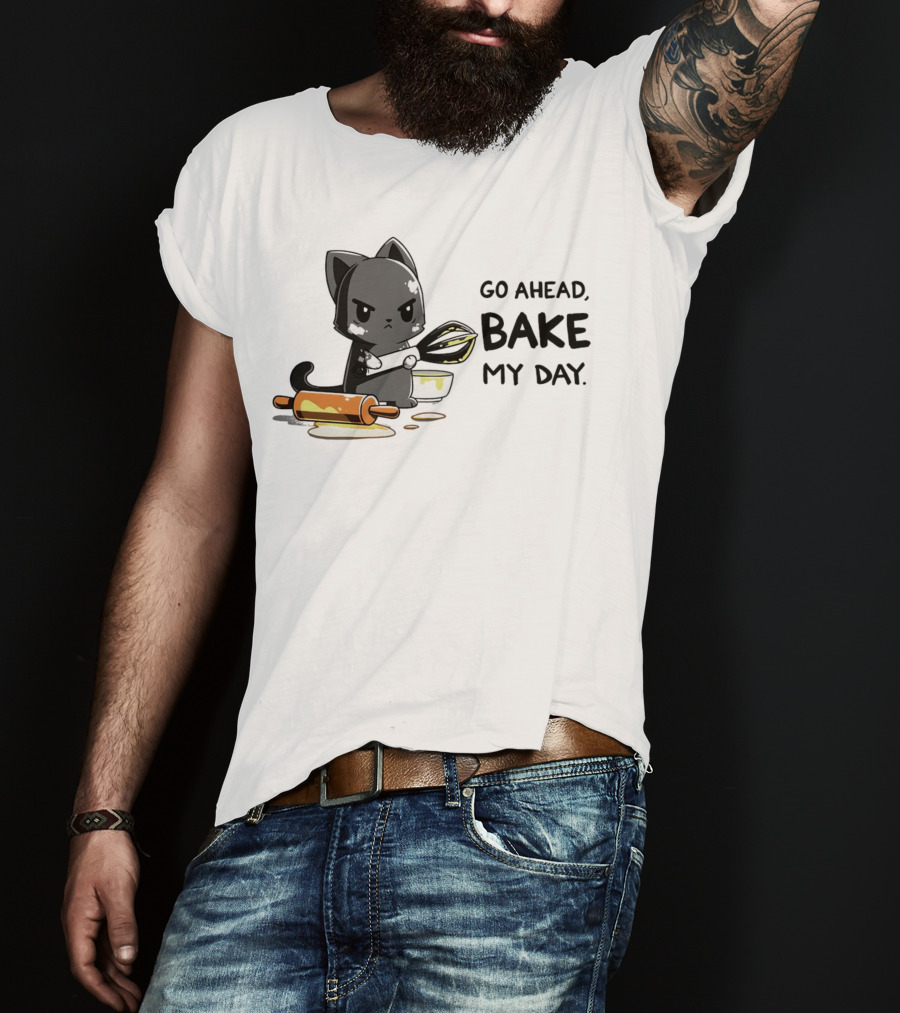 Go Ahead Bake My Day Cat Rolling Pin Whisk Baking T-Shirt