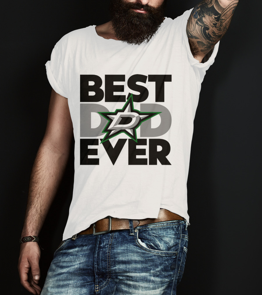 Best Dad Ever Dallas Stars NHL T-Shirt