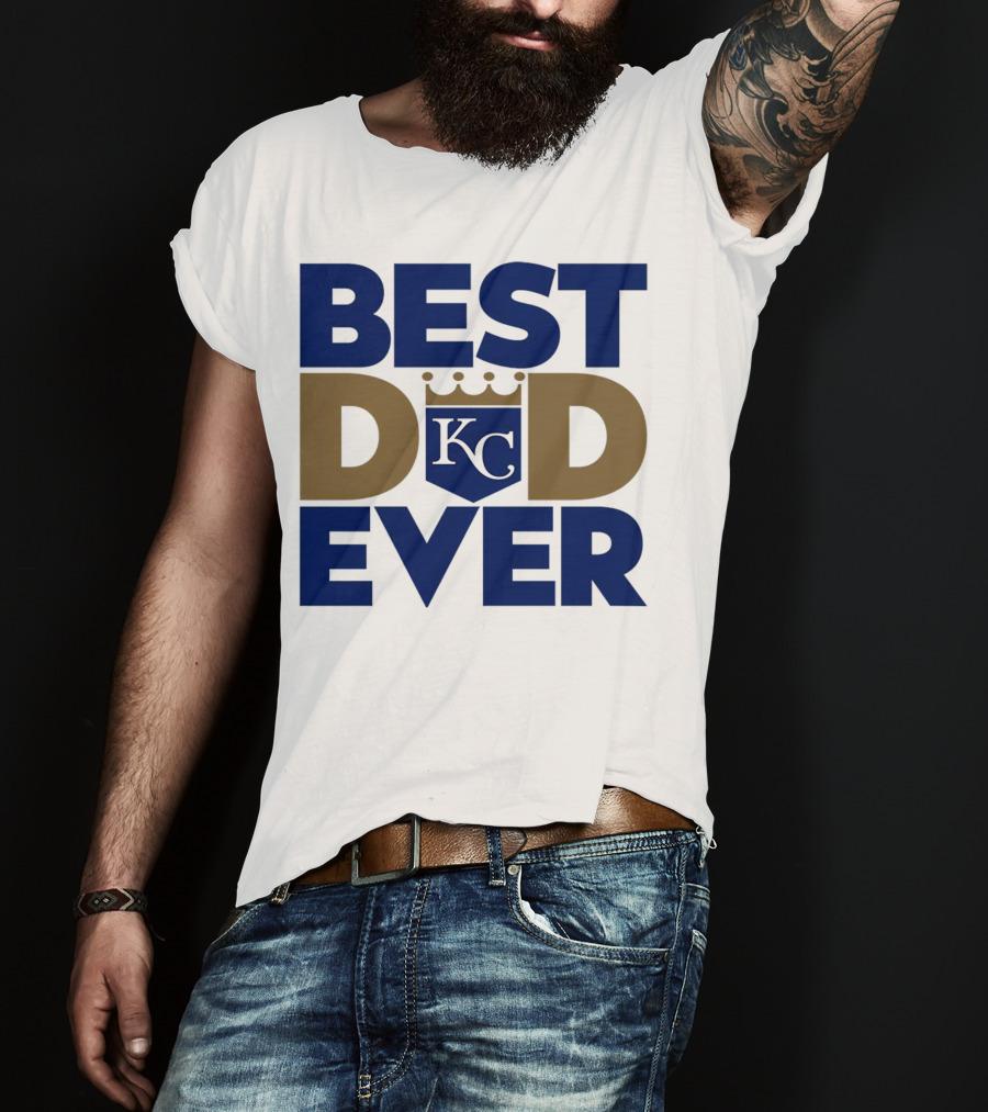 Best Dad Ever KC Royals Baseball T-Shirt