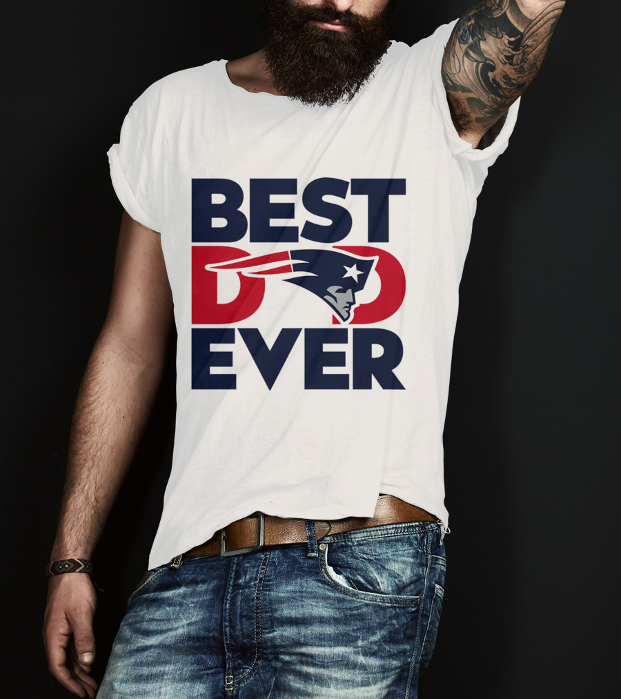 Best Dad Ever NFL New England Patriots T-Shirt