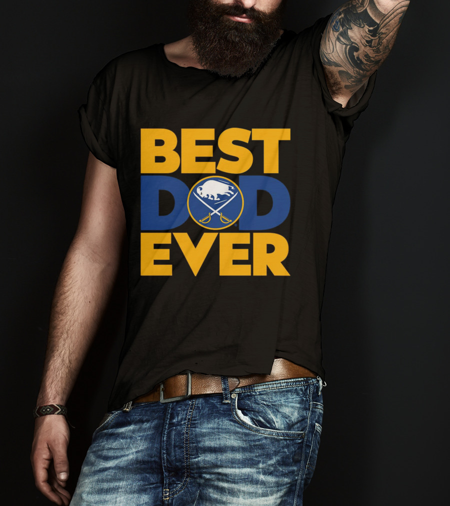 Best Dad Ever NHL Buffalo Sabres Fan Merchandise T-Shirt