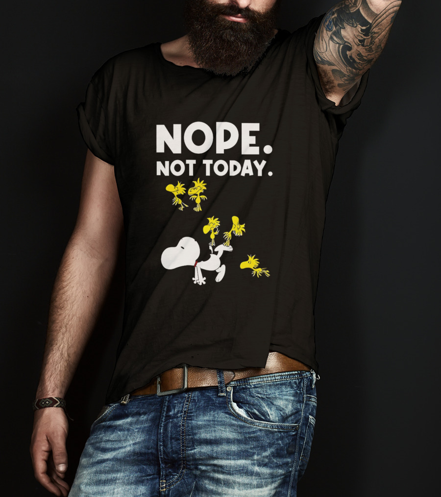 Snoopy Woodstock Nope Not Today T-Shirt