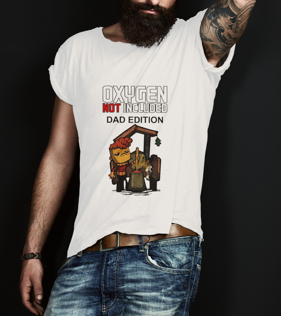 Oxygen Not Included Dad Edition Cartoon Character With Tool And Machine T-Shirt