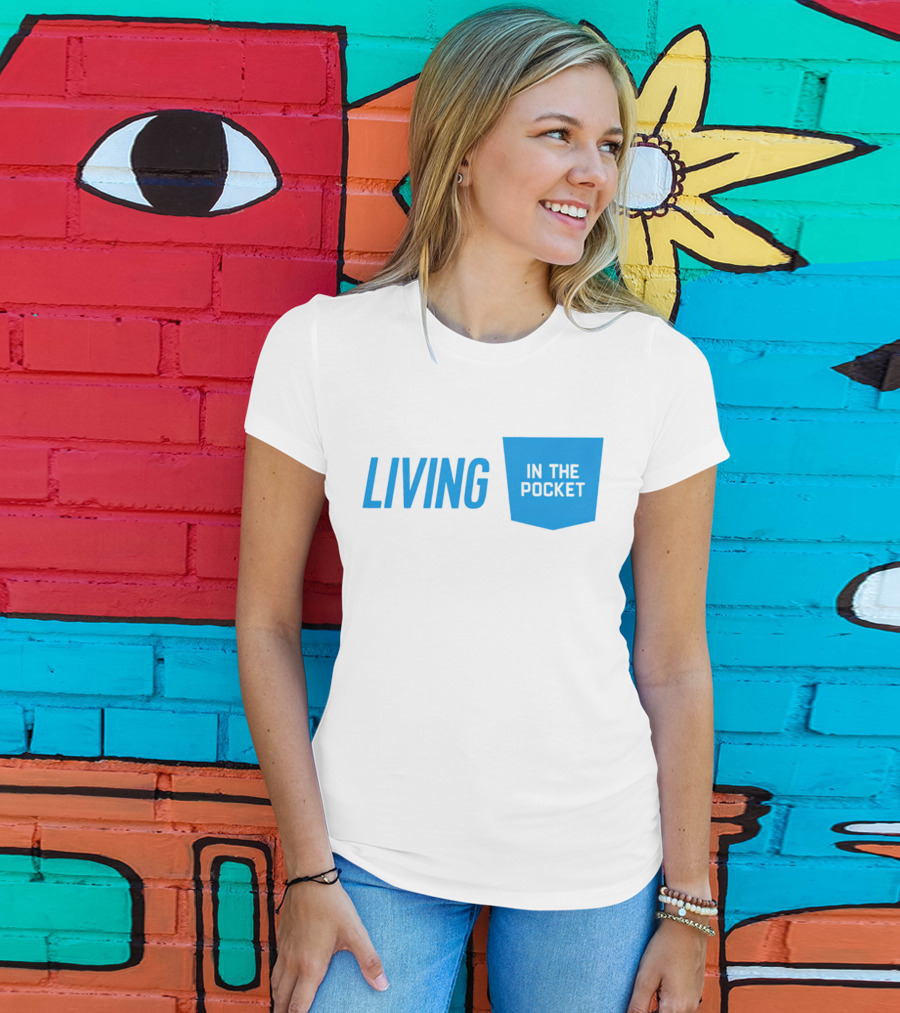 Living In The Pocket Blue Text Iconic Phrase T-Shirt