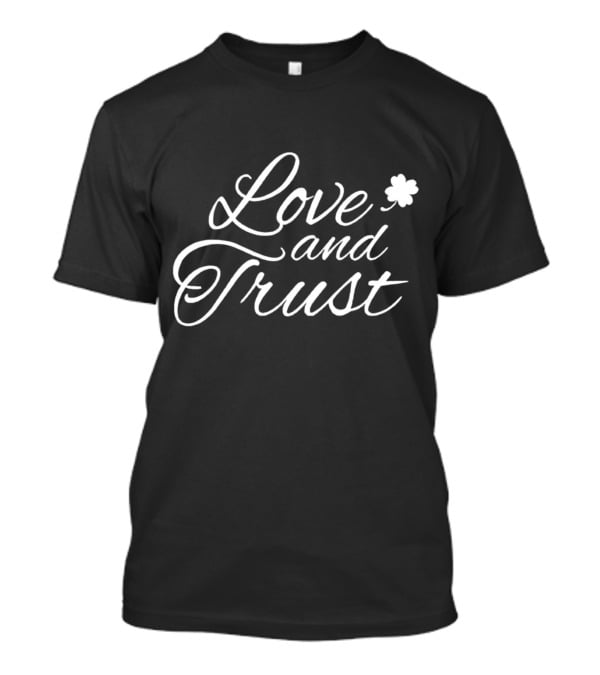 Boston Celtics Love And Trust Shamrock T-Shirt